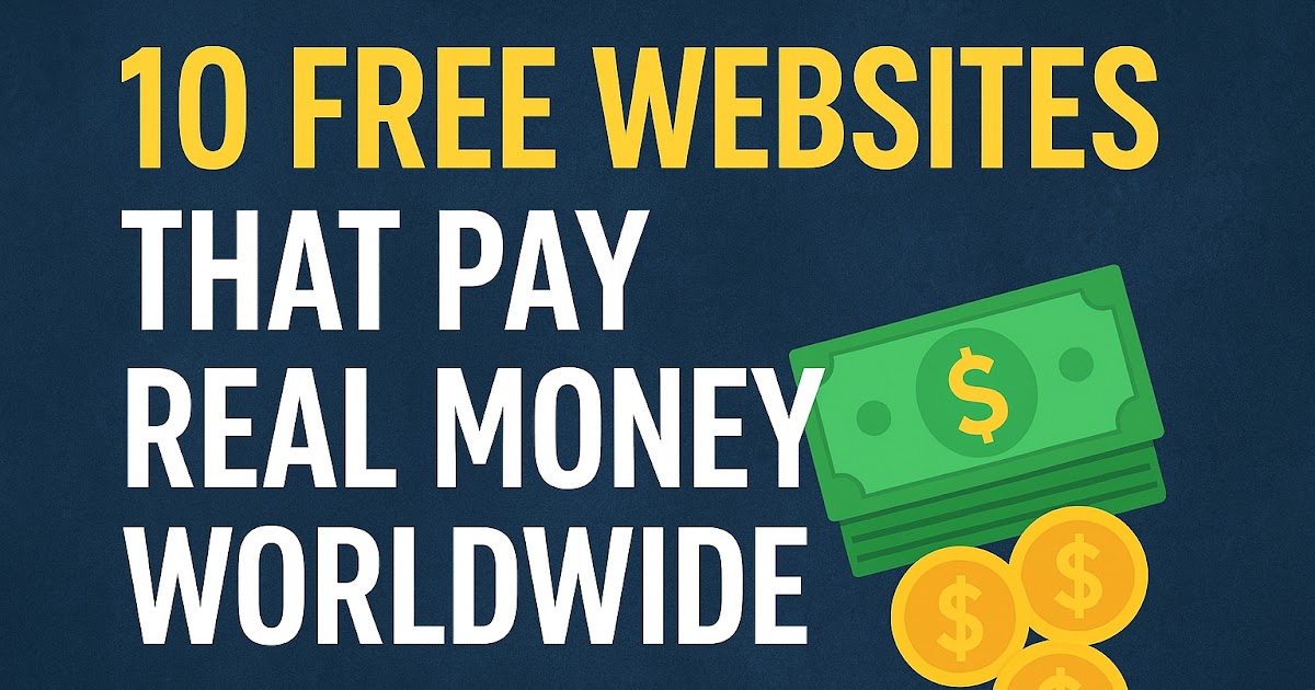 10 Free Websites That Pay Real Money