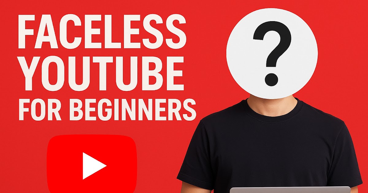 Faceless YouTube