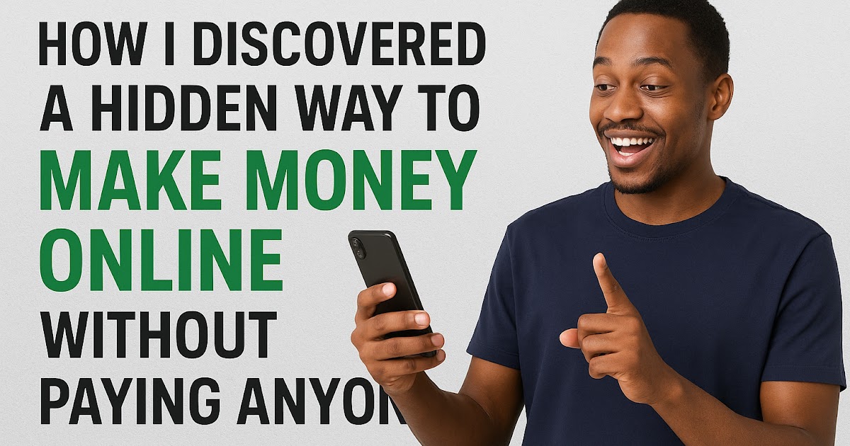 How I Discovered a Hidden Way to Make Money Online