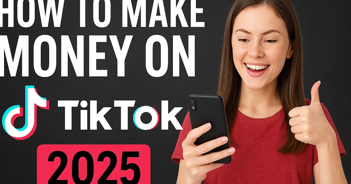 How to Make Money on TikTok in 2026 (Updated Strategy)