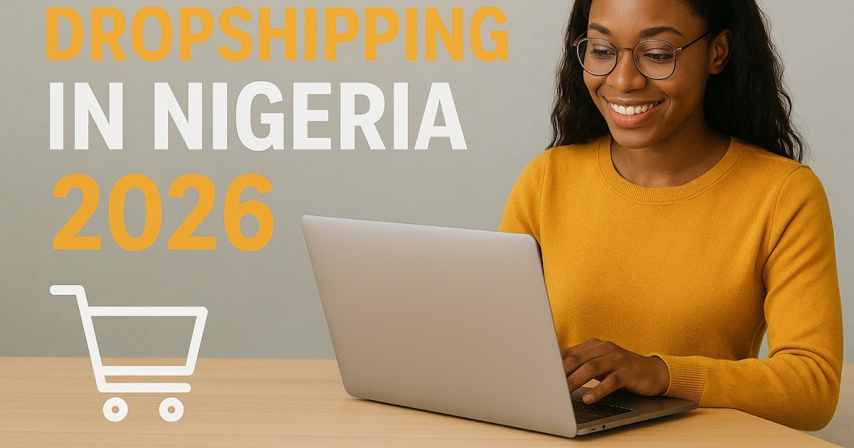 Start Dropshipping in Nigeria